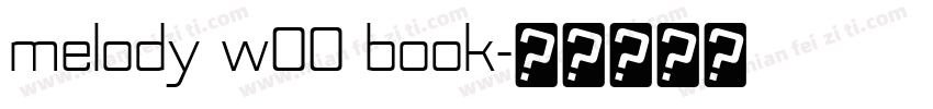 melody w00 book字体转换